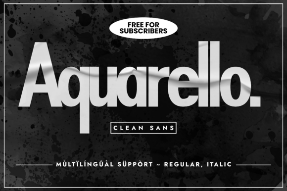 Aquarello Typeface: Elevating Campaign Clarity and Visual Impact