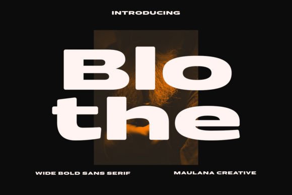 Blothe: The Wide Sans Serif Font for Modern Crafters and Sellers