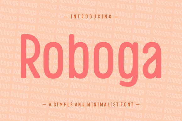 Roboga Typeface Review: A Strategic Asset for Modern Campaigns