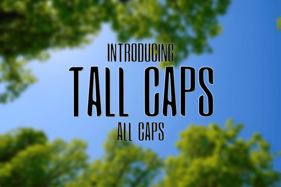 Tall Caps: The Modern Typeface for Scroll-Stopping Visuals